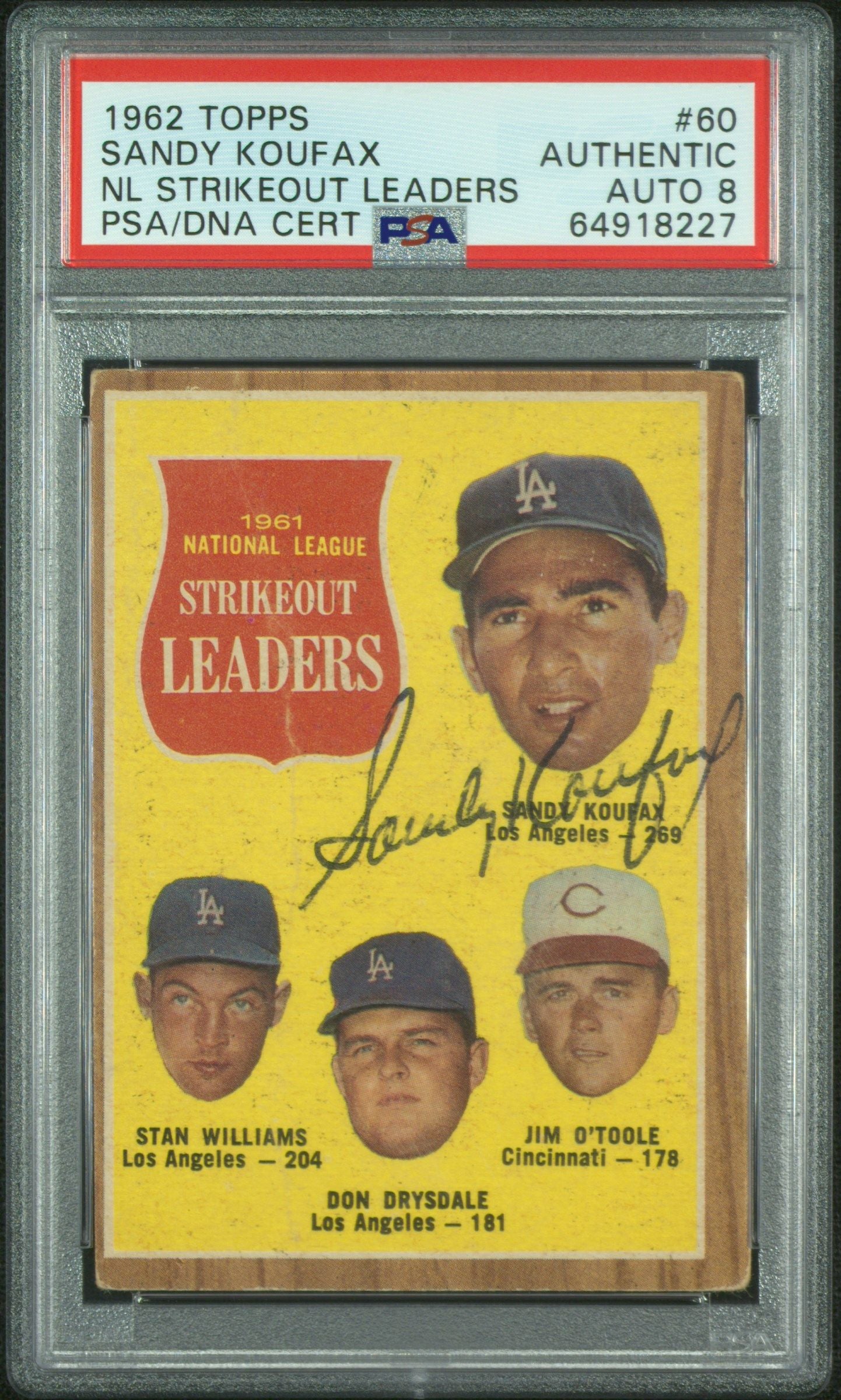 1962 TOPPS NL STRIKEOUT LEADERS NL STRIKEOUT LEADERS #60 PSA/DNA AUTHENTIC AUTO 8