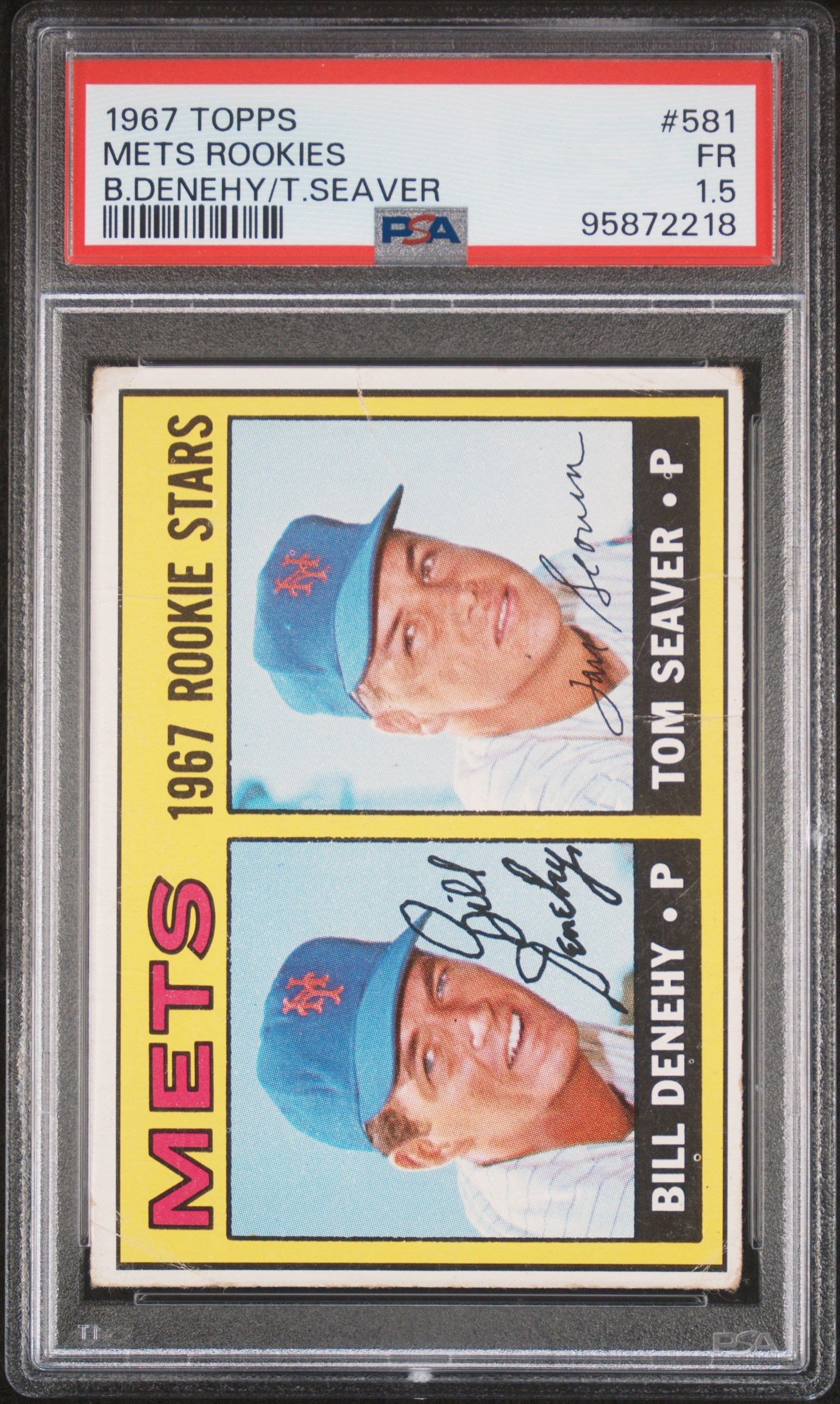 1967 TOPPS METS ROOKIES B.DENEHY/T.SEAVER #581 PSA 1.5