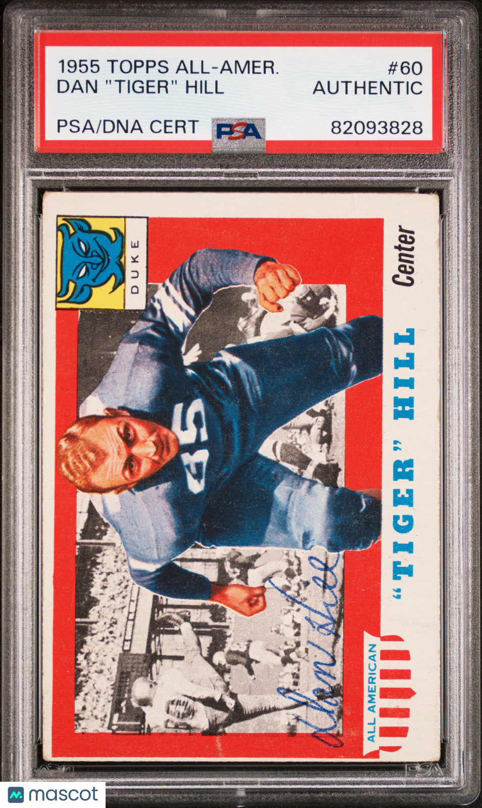 1955 Topps All-Amer. Dan Hill #60 PSA A Auto A