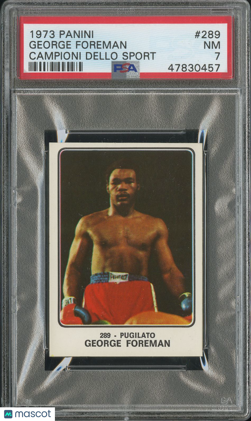 1973 Panini Campioni Dello Sport George Foreman #289 PSA 7