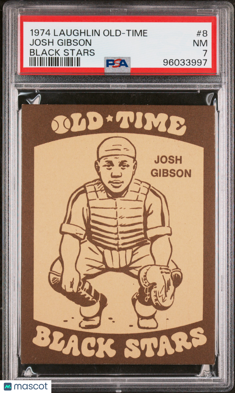 1974 Laughlin Old-Time Black Stars Josh Gibson #8 PSA 7