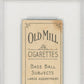 1909-11 T206 Old Mill Charley O'leary Portrait PSA 2