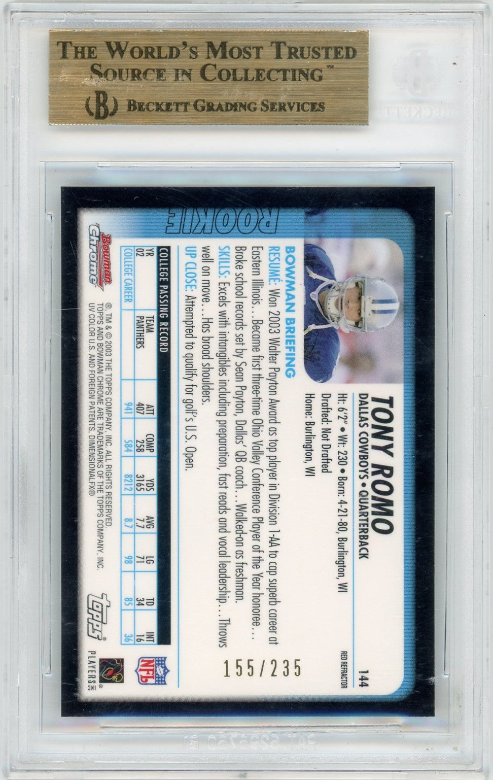 2003 Bowman Chrome Red Refractors Tony Romo #144 BGS 9.5