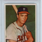 1954 Bowman Ed Mathews #64 PSA 6