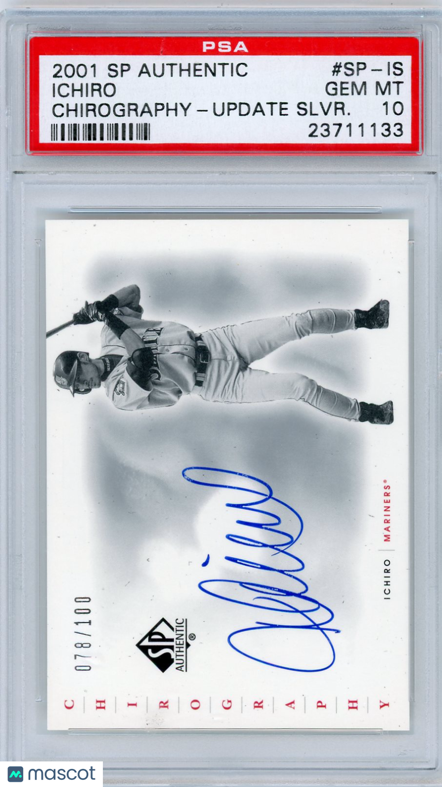2001 SP Authentic Chirography Ichiro #SP-IS Update Slvr. PSA 10