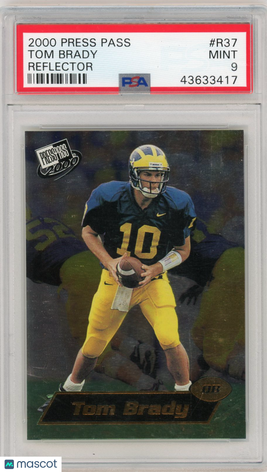 2000 Press Pass Tom Brady #R37 Reflector PSA 9