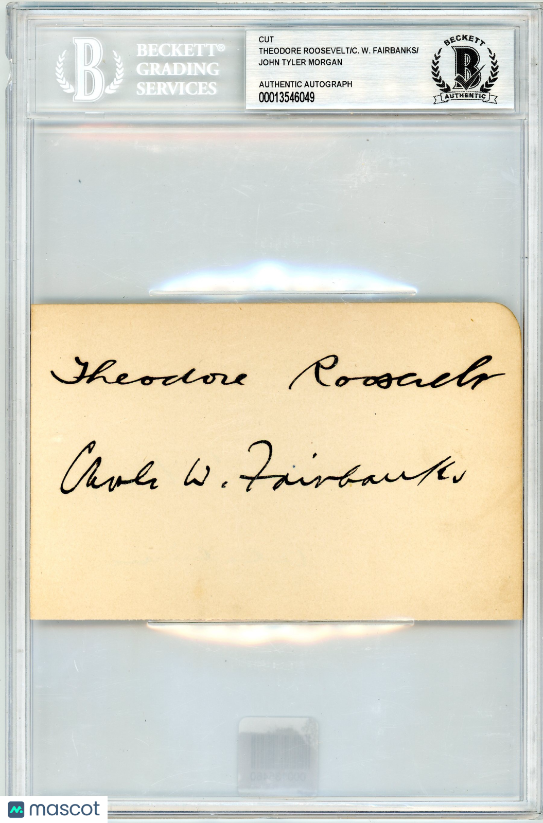 Theodore Roosevelt, Fairbanks, Morgan Cut BGS Authentic BAS Auto Authentic
