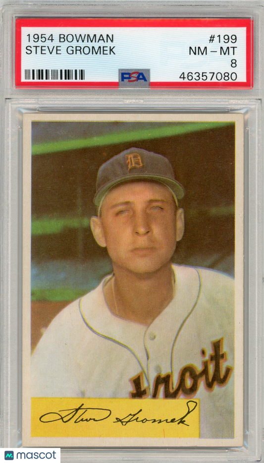 1954 Bowman Steve Gromek #199 PSA 8