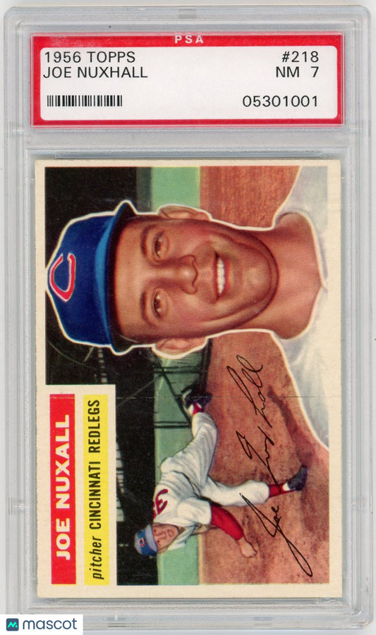 1956 Topps Joe Nuxall #218 PSA 7