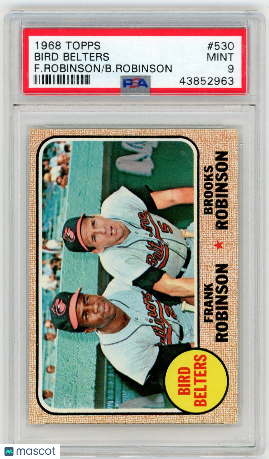1968 Topps Bird Belters #530 F. Robinson B. Robinson PSA 9