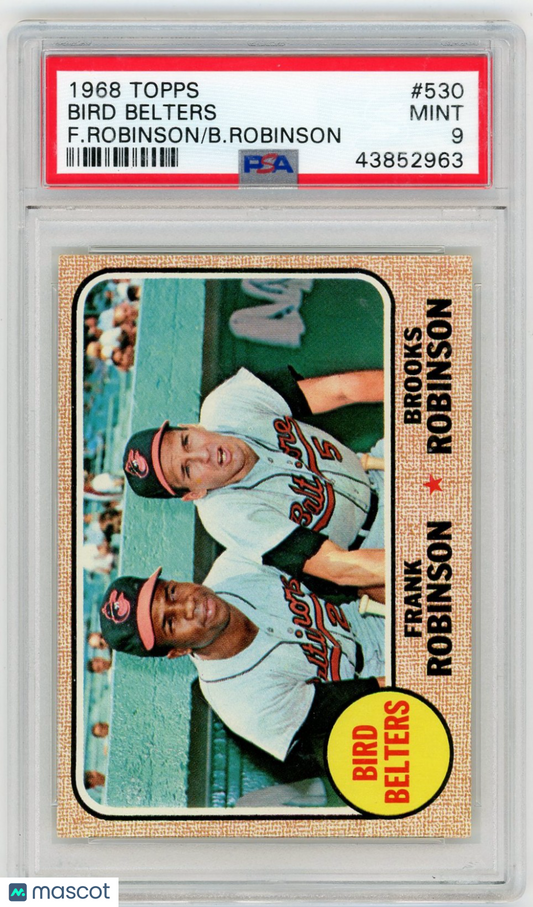 1968 Topps Bird Belters #530 F. Robinson B. Robinson PSA 9