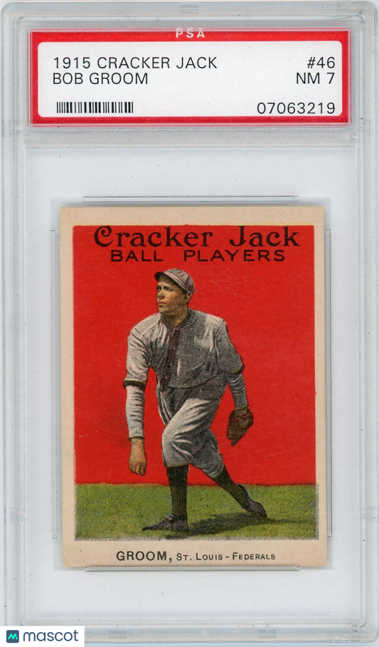 1915 Cracker Jack Bob Groom #46 PSA 7
