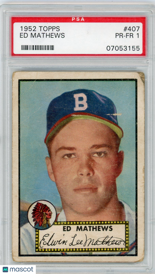 1952 Topps Ed Mathews #407 PSA 1