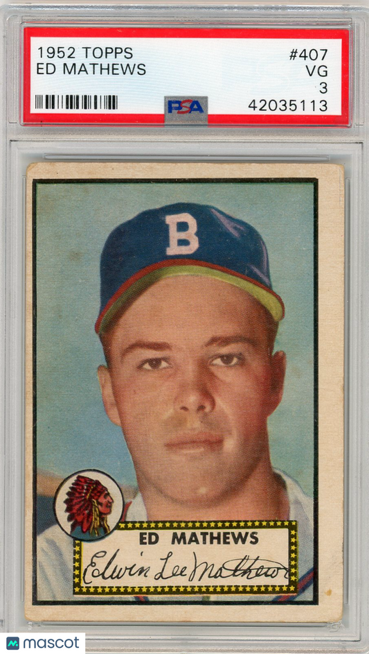 1952 Topps Ed Mathews #407 PSA 3