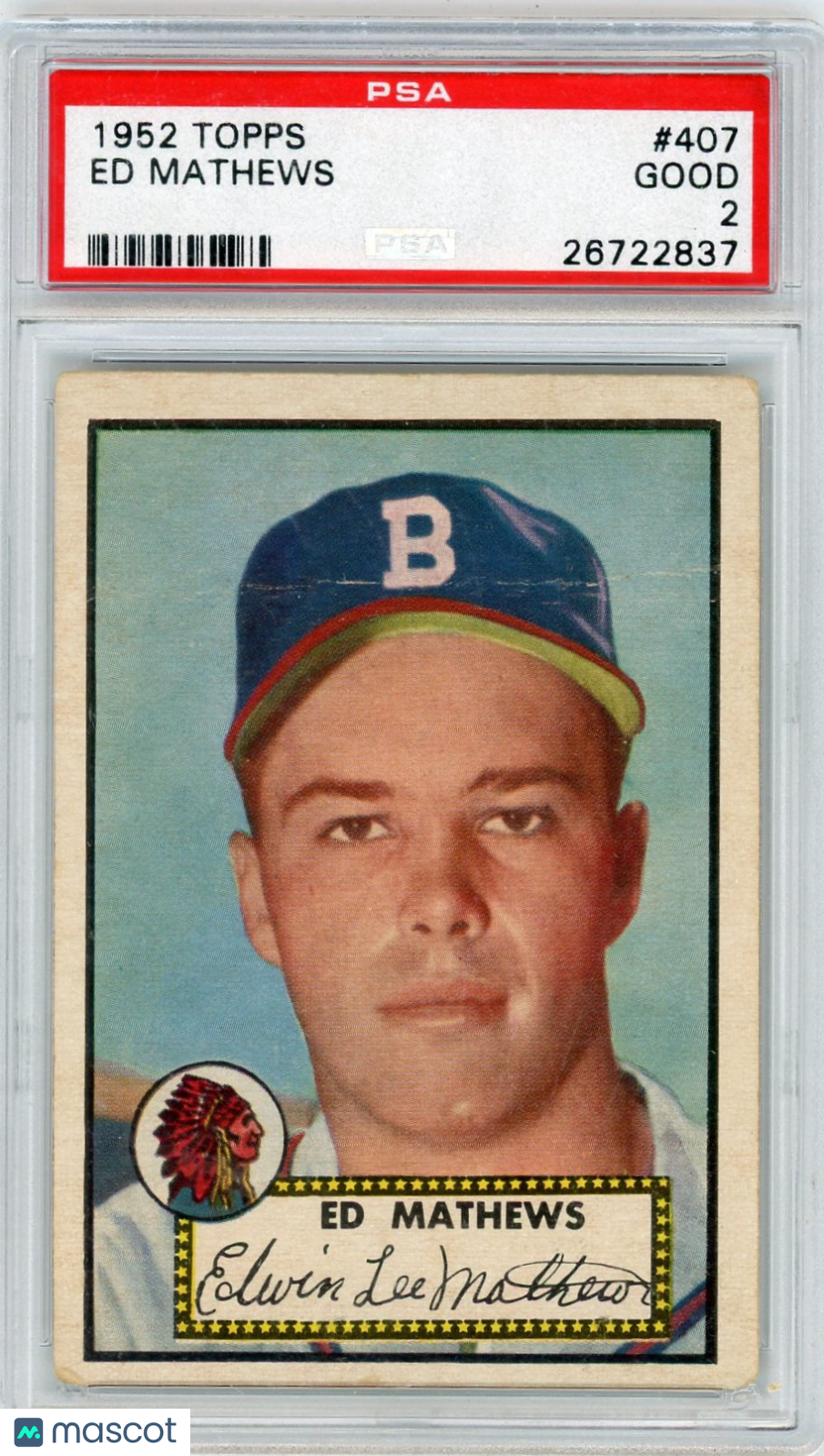 1952 Topps Ed Mathews #407 PSA 2