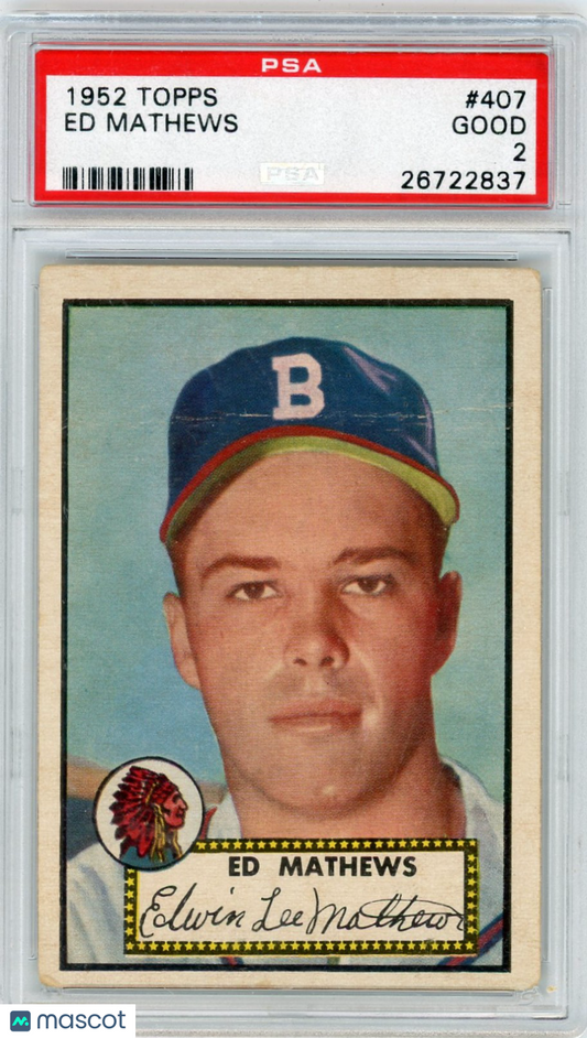 1952 Topps Ed Mathews #407 PSA 2