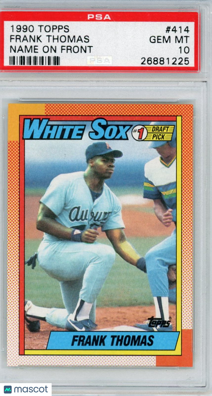 1990 Topps Frank Thomas #414 Name On Front PSA 10