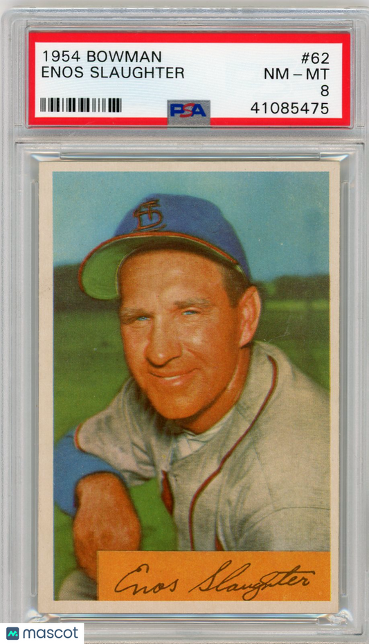 1954 Bowman Enos Slaughter #62 PSA 8