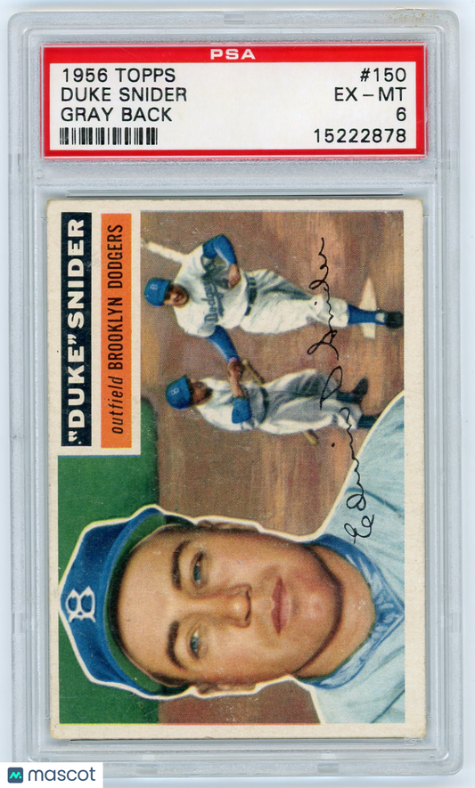 1956 Topps Duke Snider #150 Gray Back PSA 6