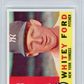 1960 Topps Whitey Ford #35 PSA 6.5