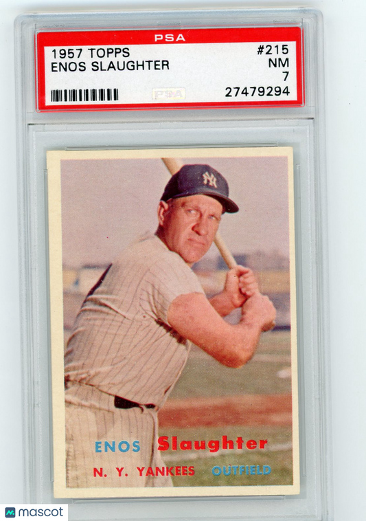 1957 Topps Enos Slaughter #215 PSA 7