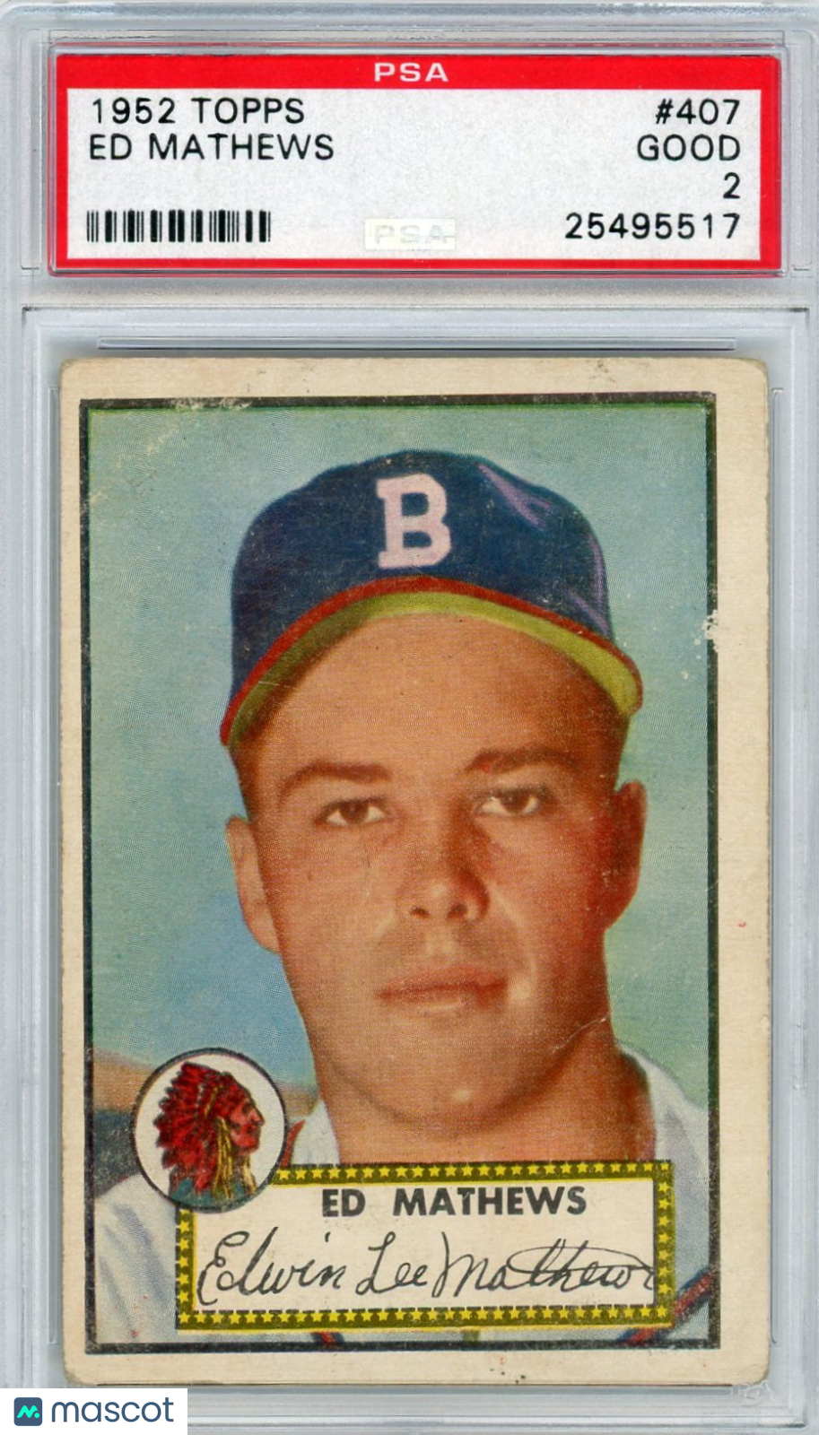 1952 Topps Ed Mathews #407 PSA 2