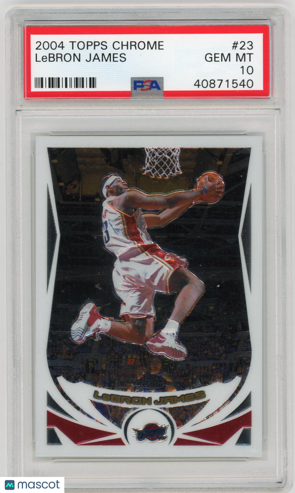 2004 Topps Chrome LeBron James #23 PSA 10