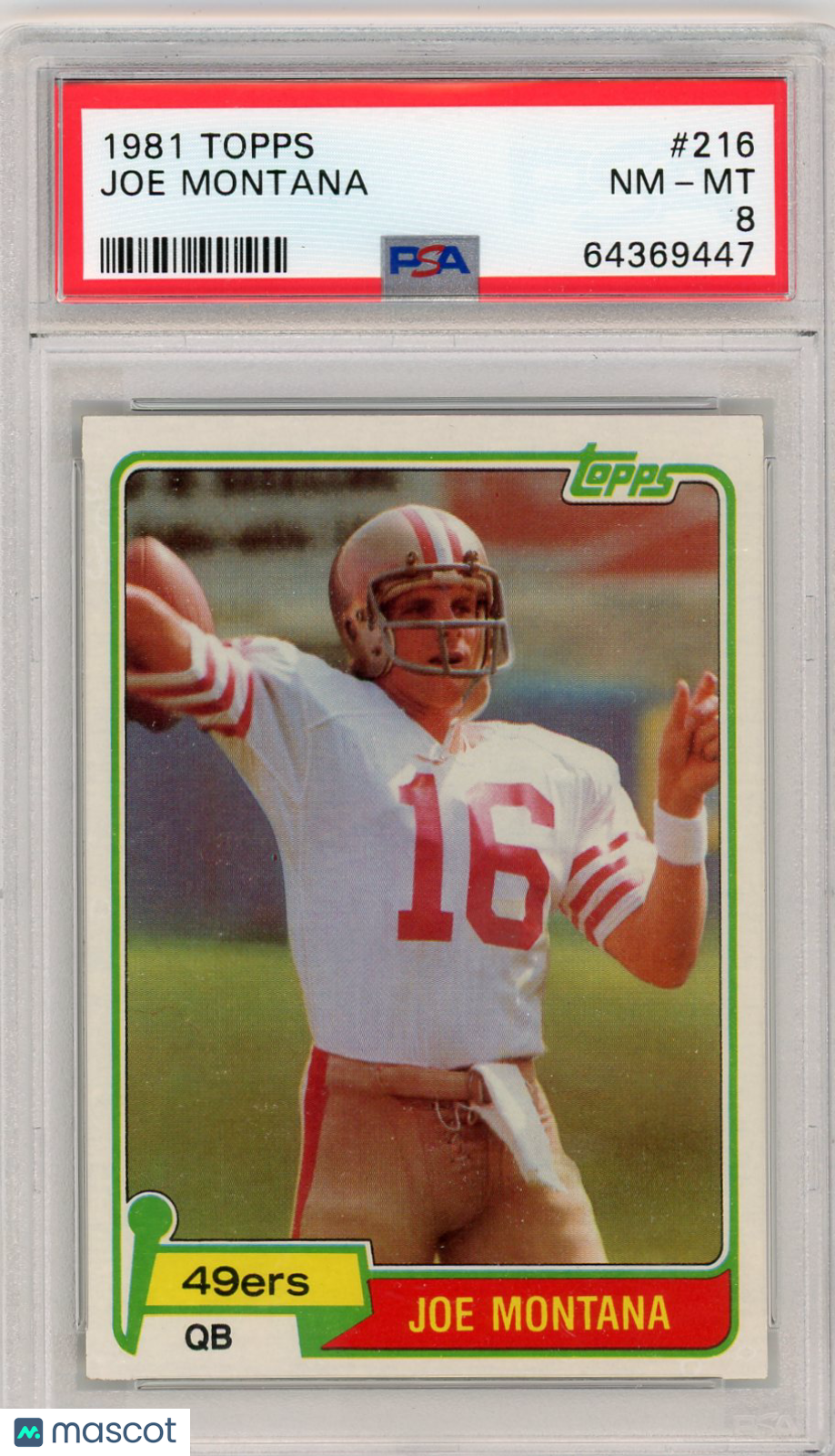 1981 Topps Joe Montana #216 PSA 8