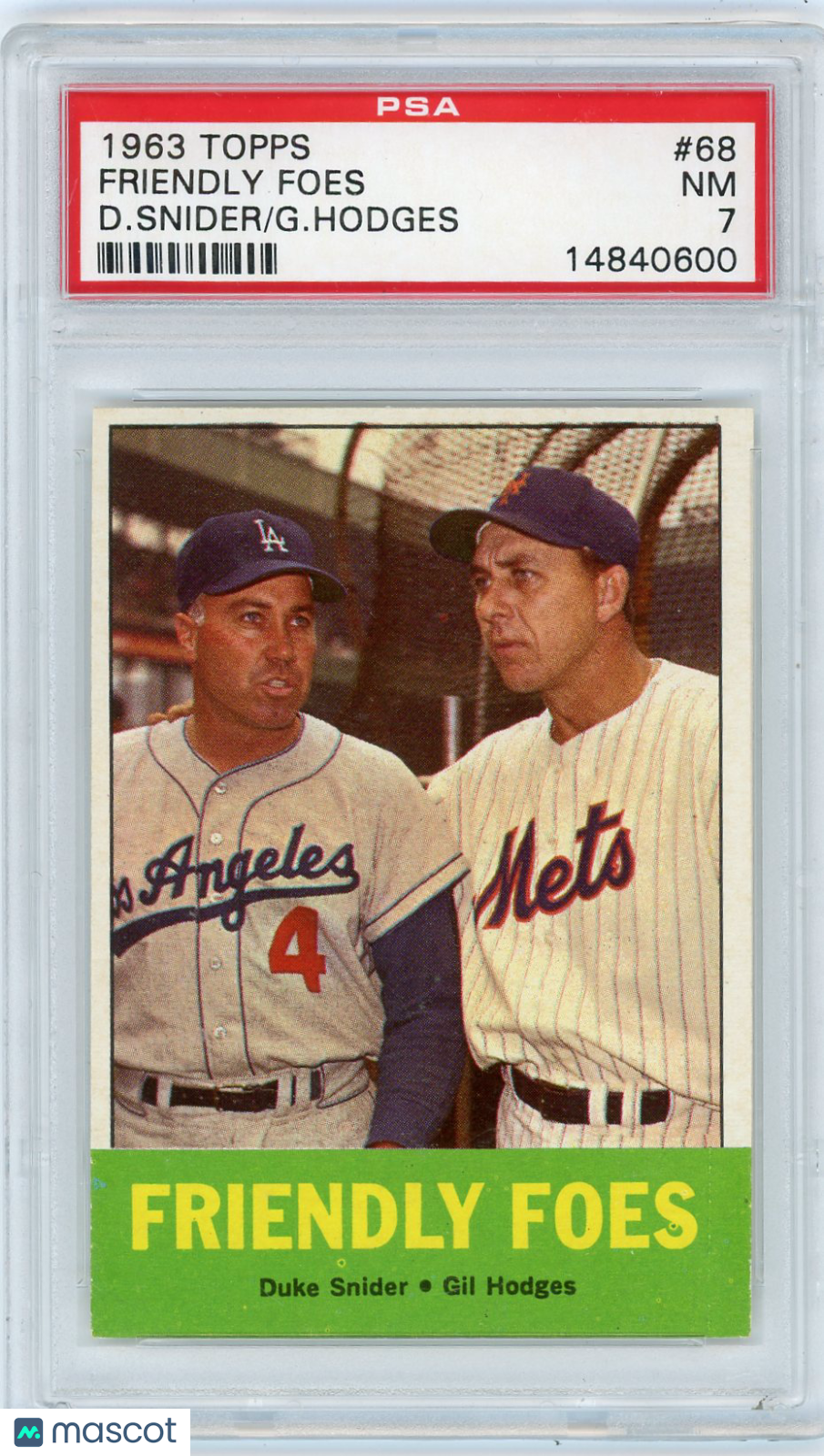 1963 Topps Friendly Foes #68 D. Snider G. Hodges PSA 7