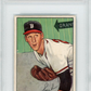 1952 Bowman Warren Spahn #156 PSA 6