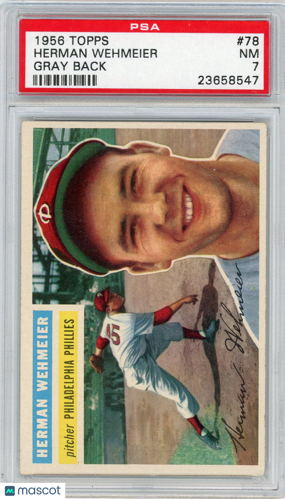 1956 Topps Herman Wehmeier #78 Gray Back PSA 7