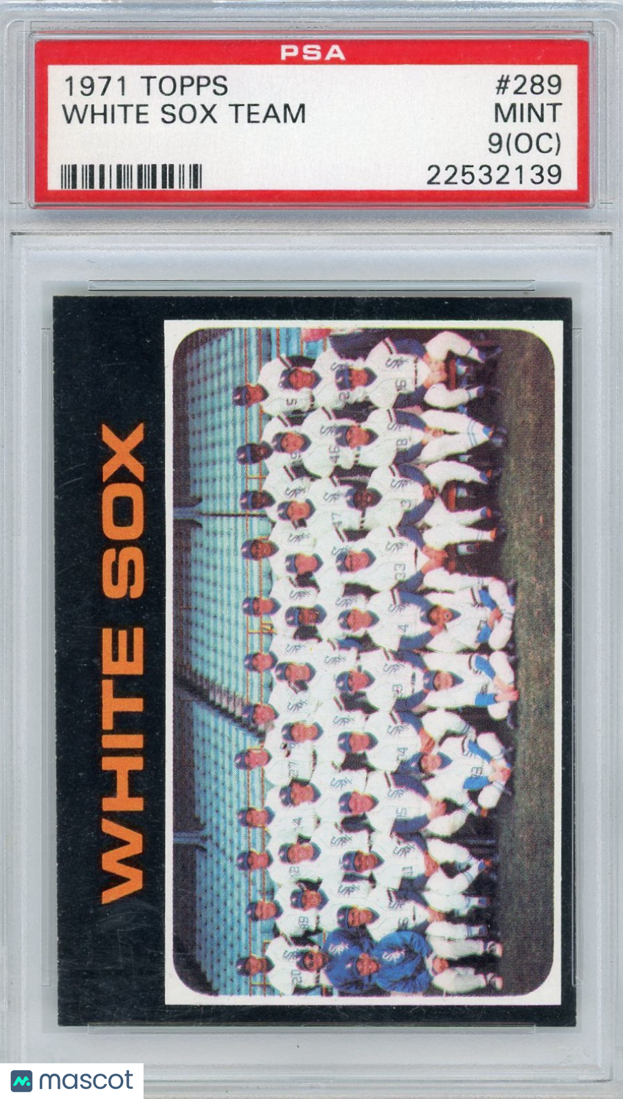 1971 Topps White Sox Team #289 PSA 9 Oc