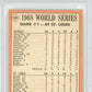 1969 Topps World Series Game 1 #162 PSA 7