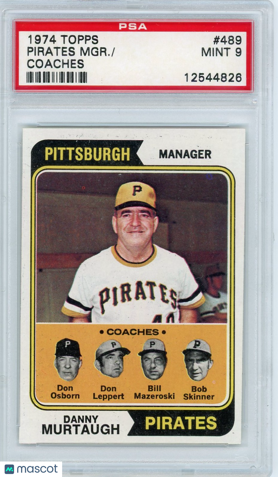 1974 Topps Pirates MGR. #489 Coaches PSA 9