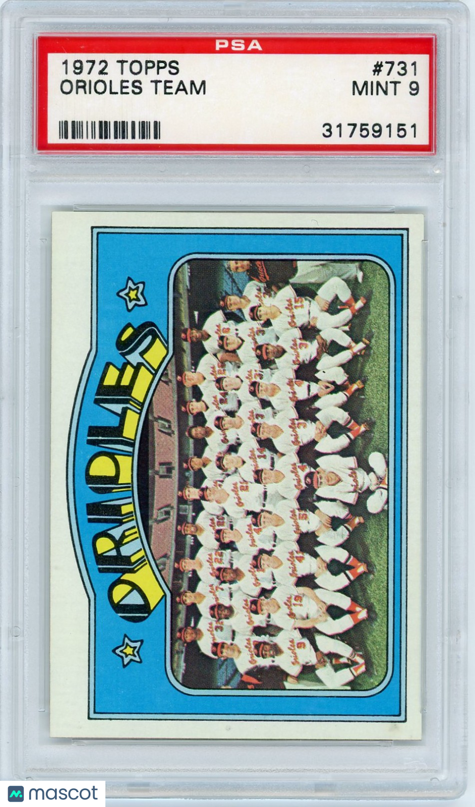 1972 Topps Orioles Team #731 PSA 9