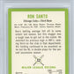 1963 Fleer Ron Santo #32 PSA 8