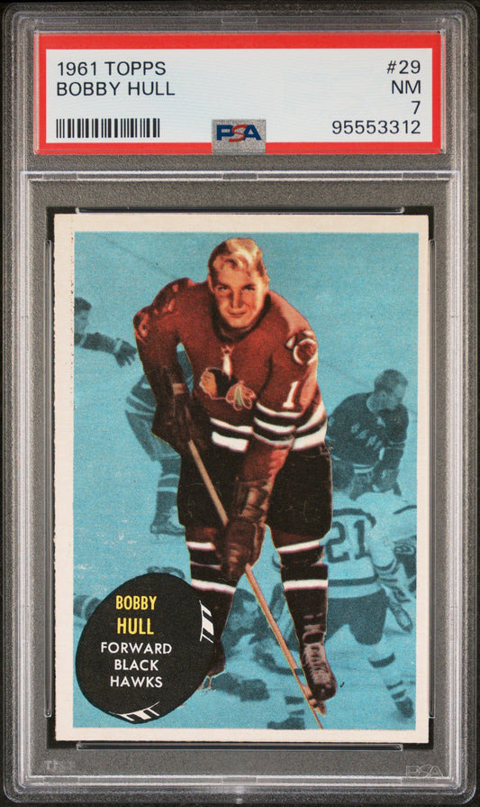 1961 TOPPS BOBBY HULL #29 PSA 7