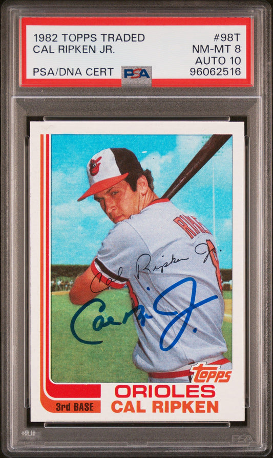 1982 TOPPS CAL RIPKEN JR. TRADED #98T PSA/DNA 8 AUTO 10