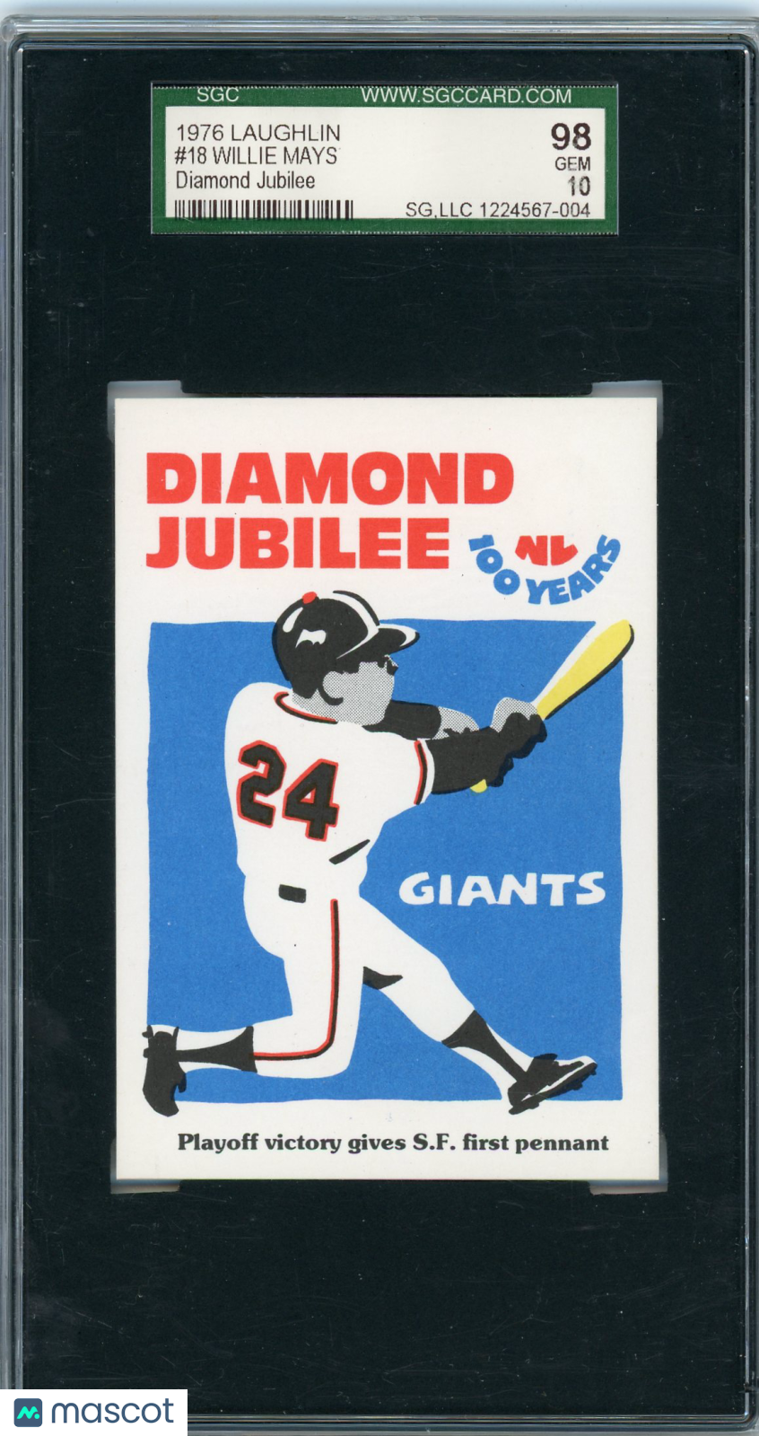 1976 Laughlin Willie Mays #18 Diamond Jubilee SGC 10