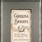 1909-11 BILL CHAPPELLE T206 CAROLINA BRIGHTS PSA 3.5