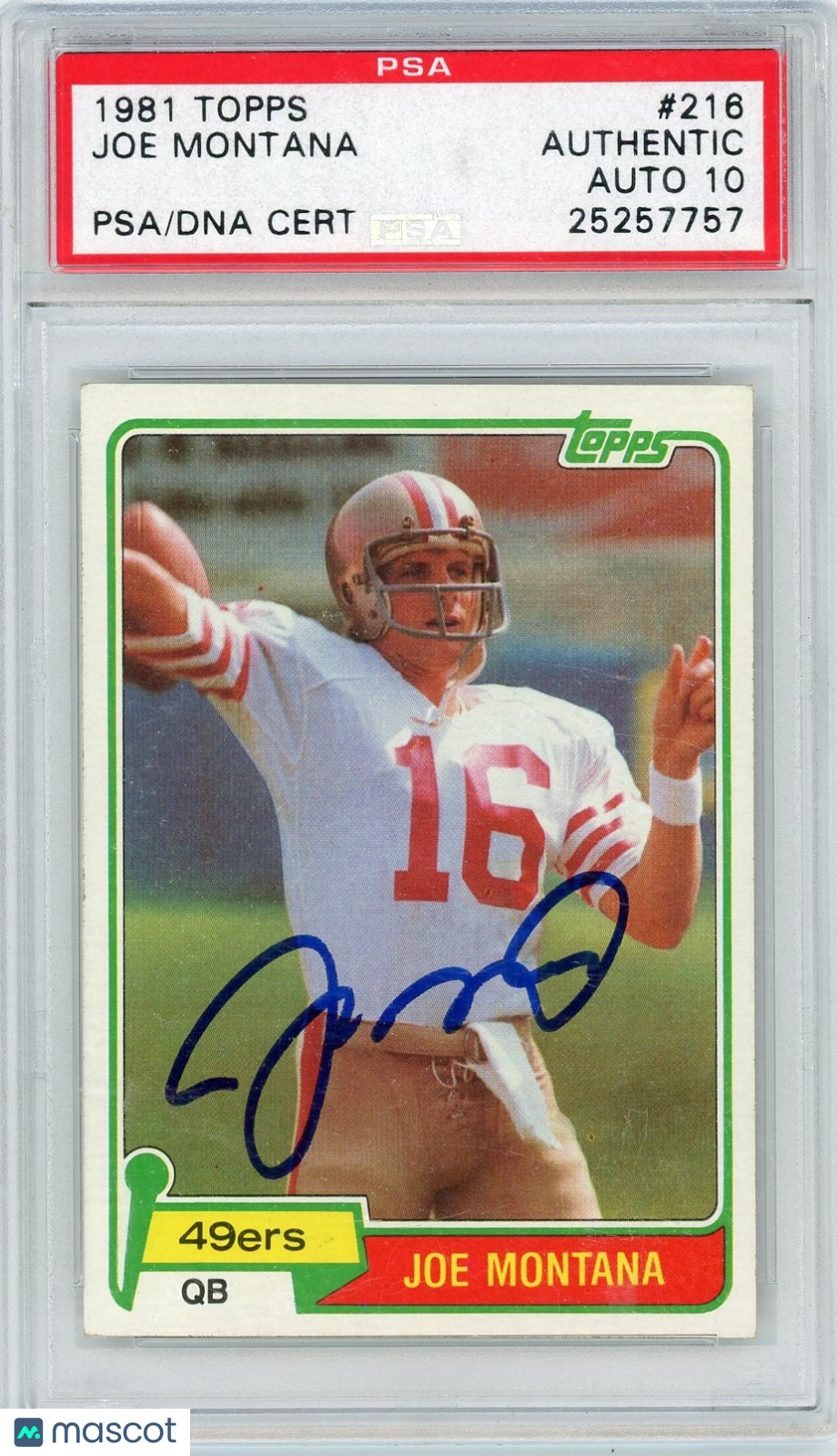 1981 Topps Joe Montana #216 PSA A Auto 10