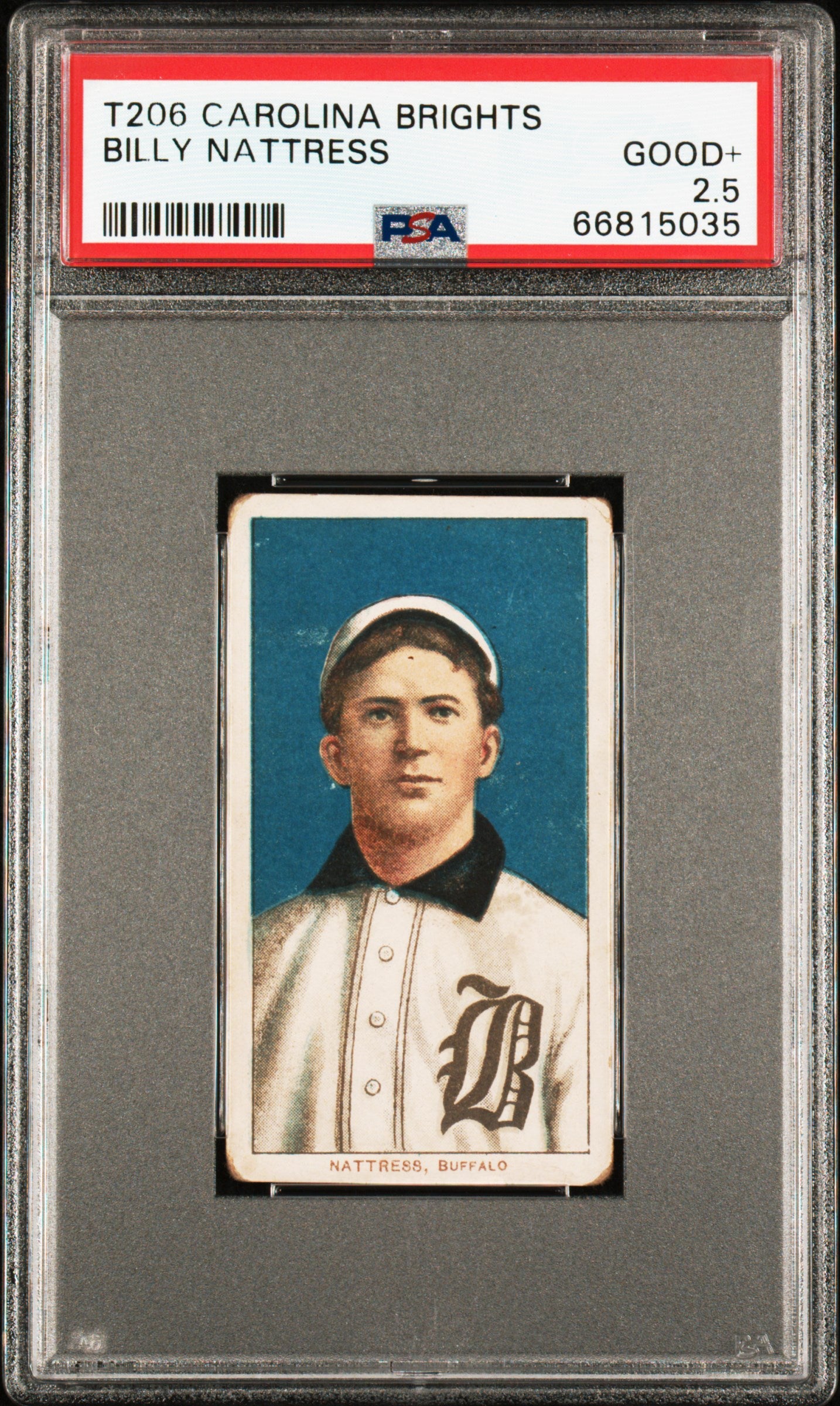 1909-11 T206 Carolina Brights Billy Nattress PSA 2.5