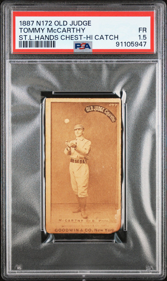 1887 TOMMY MCCARTHY N172 OLD JUDGE ST.L.HANDS CHEST-HI CATCH PSA 1.5