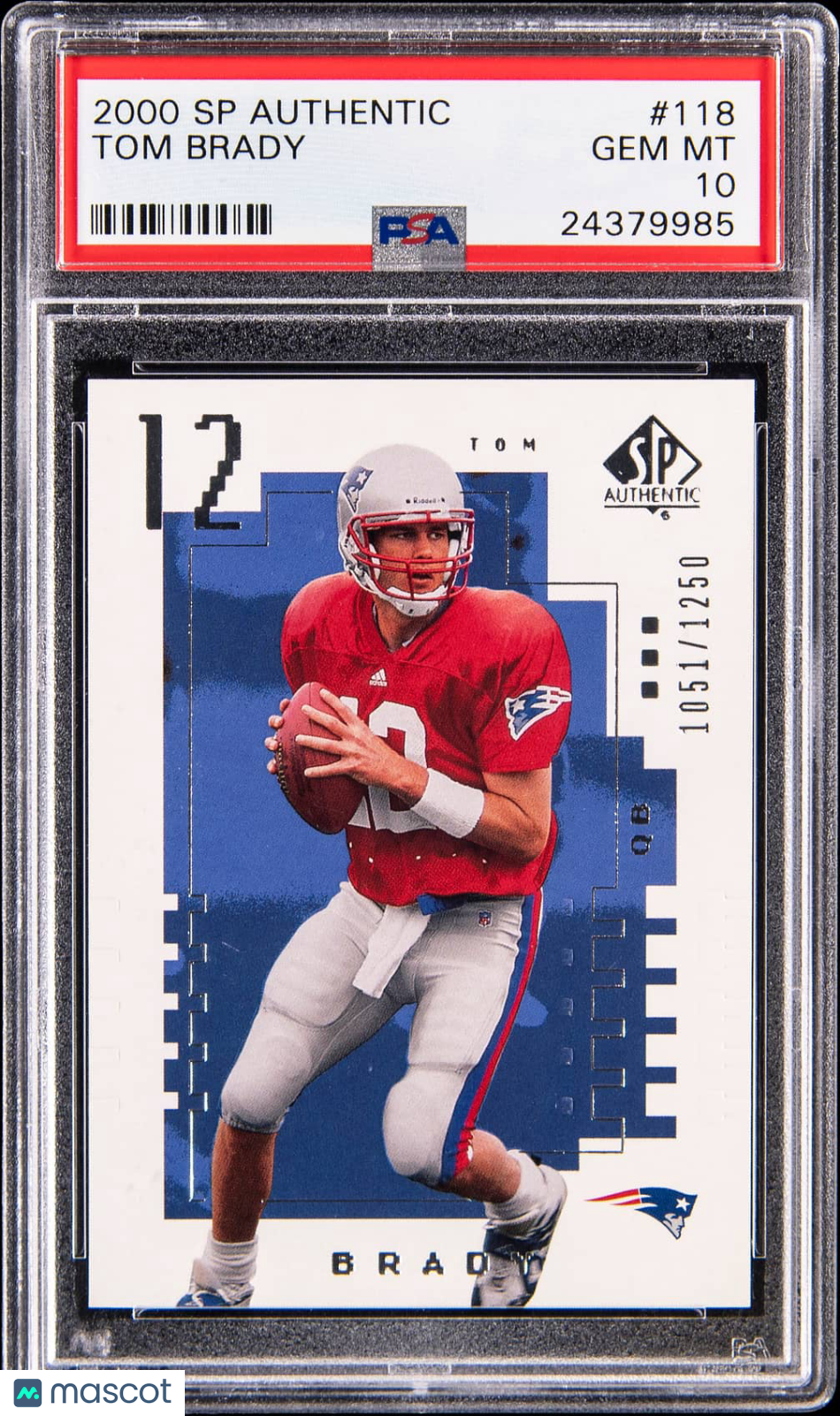 2000 SP Authentic Tom Brady #118 PSA 10