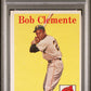 1958 TOPPS BOB CLEMENTE #52 PSA 6