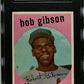 1959 TOPPS BOB GIBSON #514 SGC AUTHENTIC