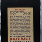 1951 Bowman Bob Feller #30 SGC 5