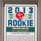 2013 Panini Score Travis Kelce #431 PSA 10