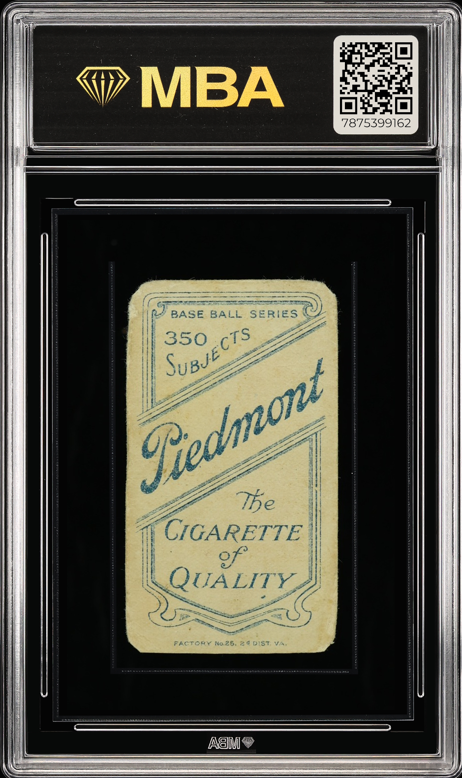 1909 T206 Piedmont 350 Factory 25 Bill Cranston MBA 1