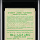 1933 Goudey D'Arcy (Jake) Flowers #151 MBA 2